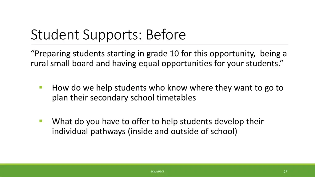 student supports before 1