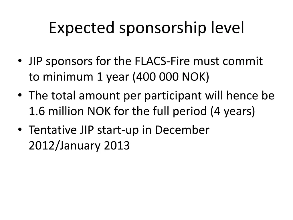 expected sponsorship level