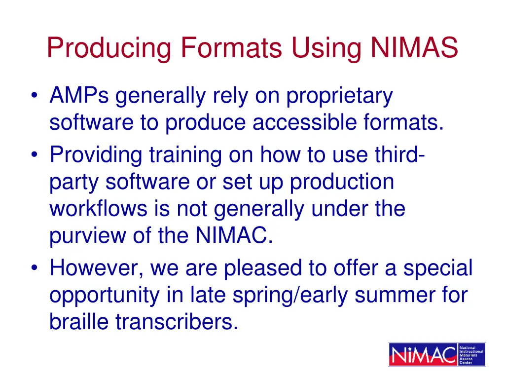 producing formats using nimas