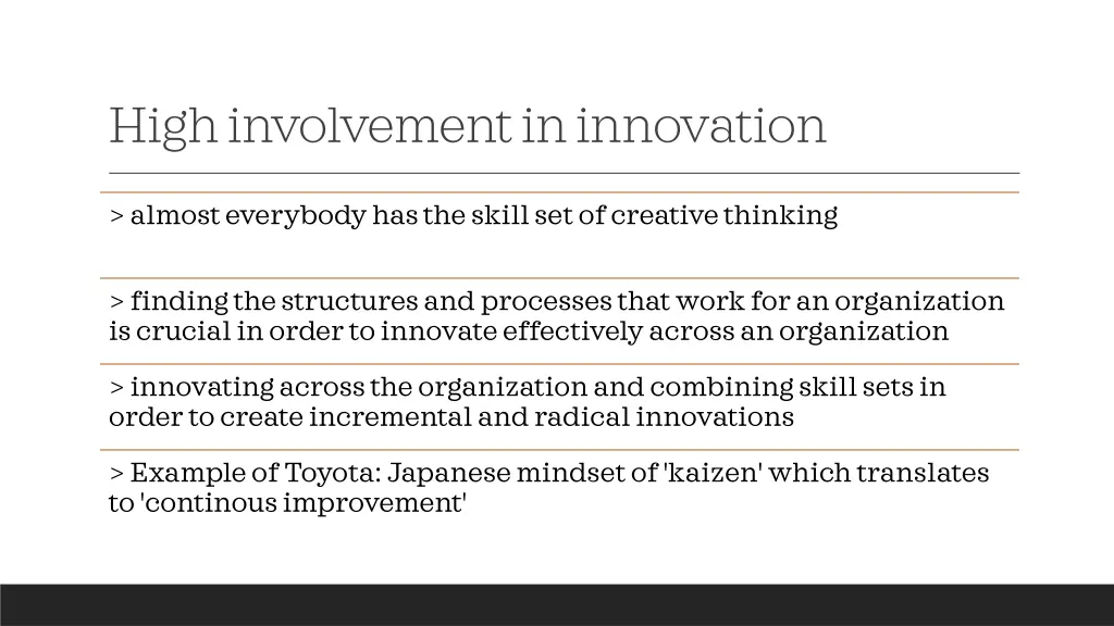 high involvement in innovation