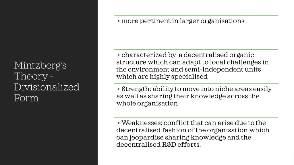 more pertinent in larger organisations