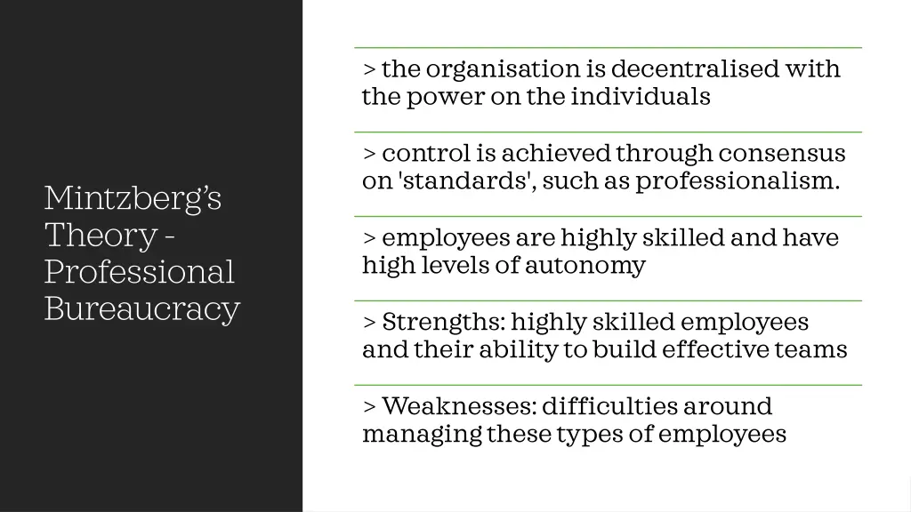 the organisation is decentralised with the power