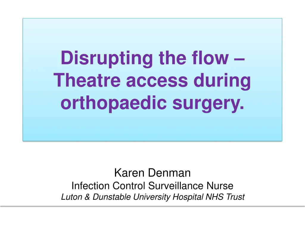 disrupting the flow theatre access during