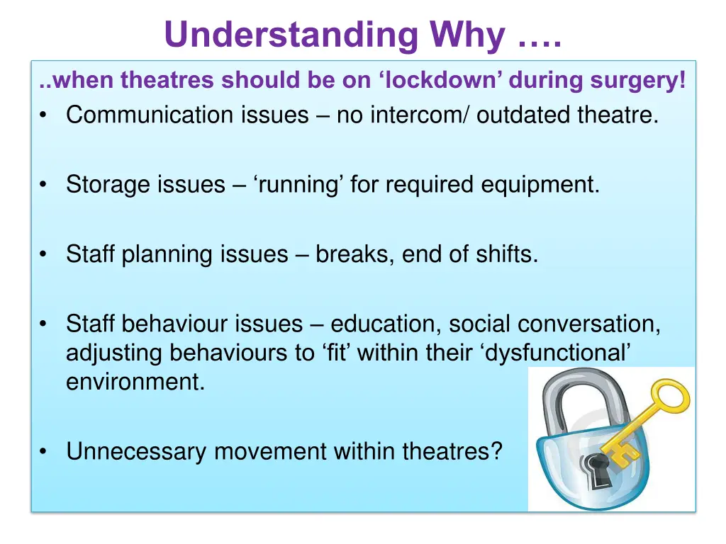 understanding why when theatres should