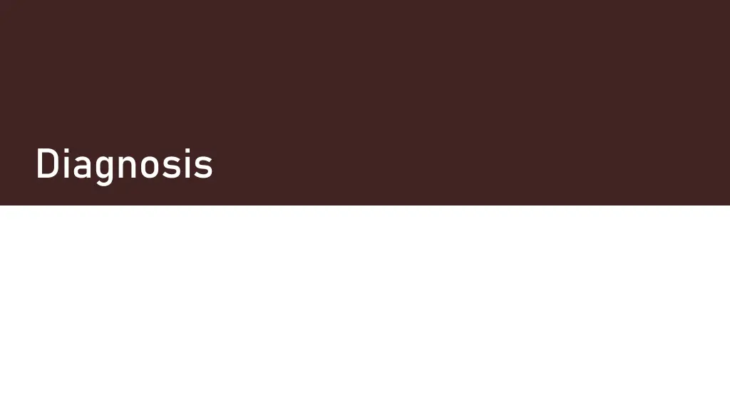 diagnosis