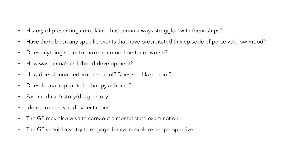 history of presenting complaint has jenna always
