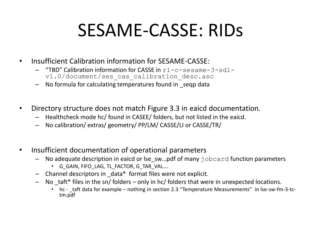 sesame casse rids