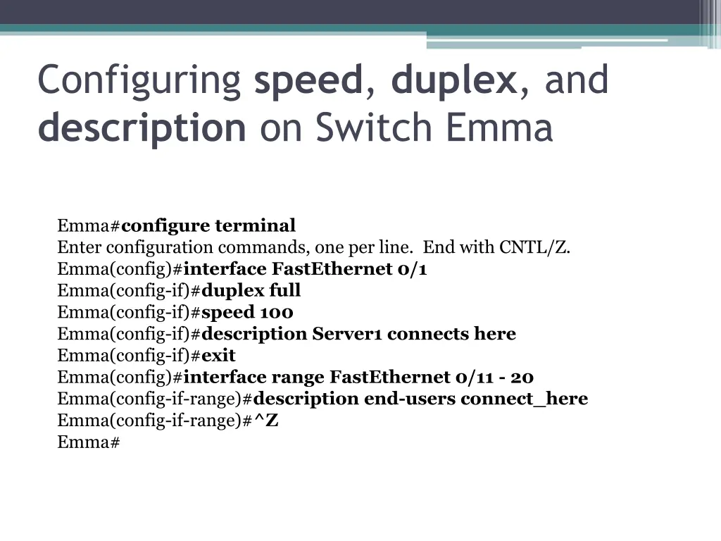 configuring speed duplex and description