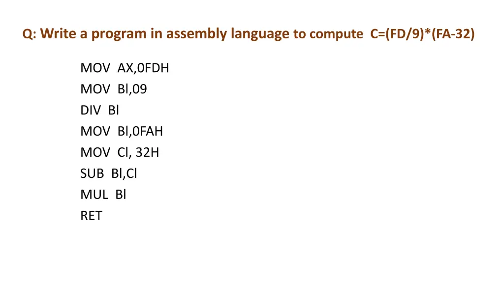 q write a program in assembly language to compute
