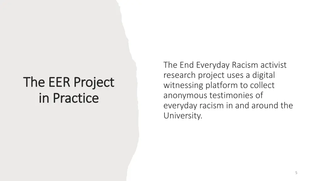 the end everyday racism activist research project