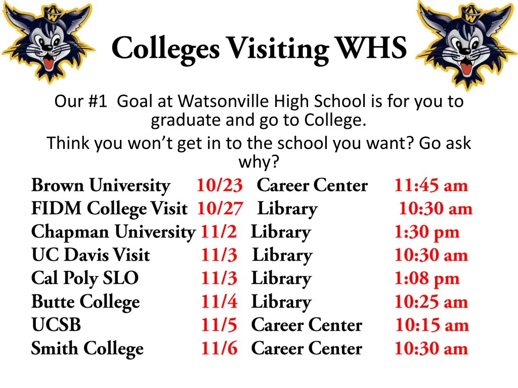 our 1 goal at watsonville high school