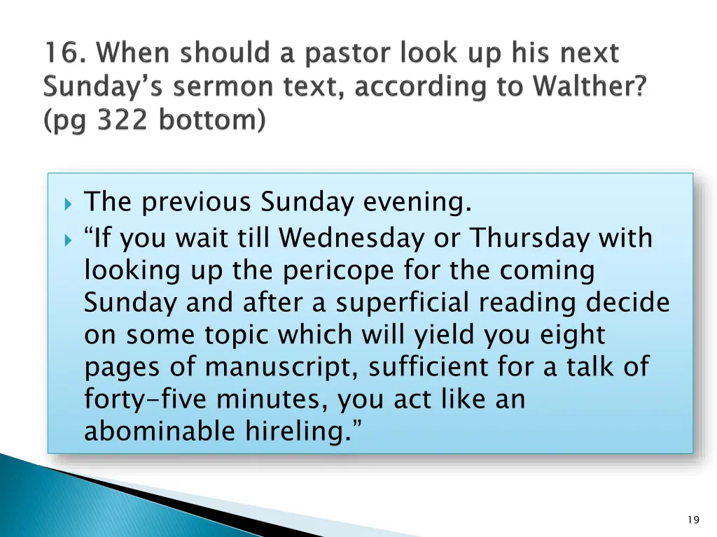 the previous sunday evening if you wait till