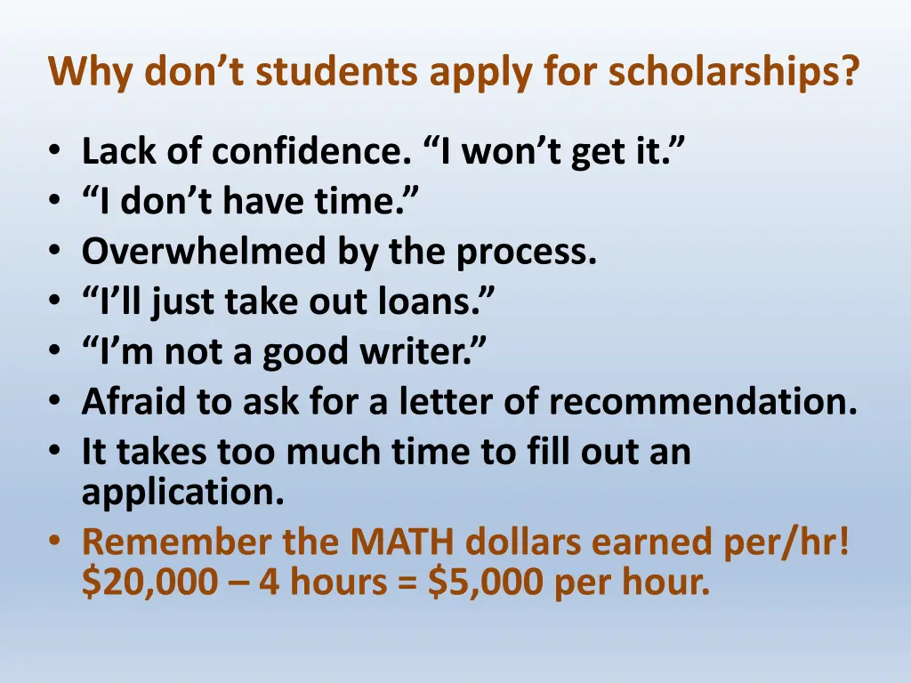 why don t students apply for scholarships