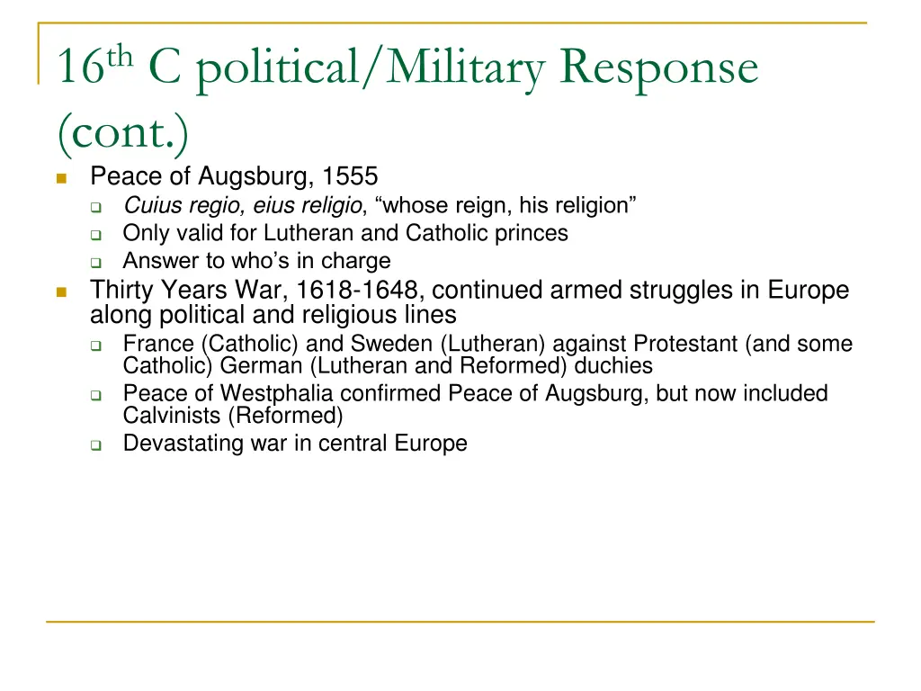 16 th c political military response cont peace