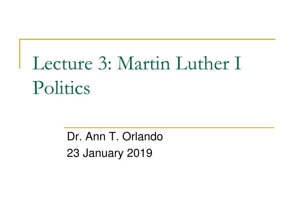lecture 3 martin luther i politics