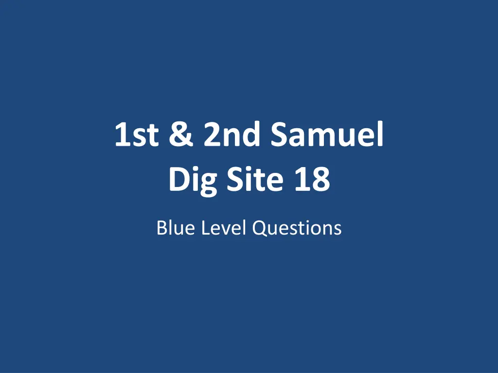 1st 2nd samuel dig site 18