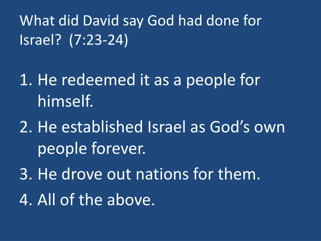 what did david say god had done for israel 7 23 24