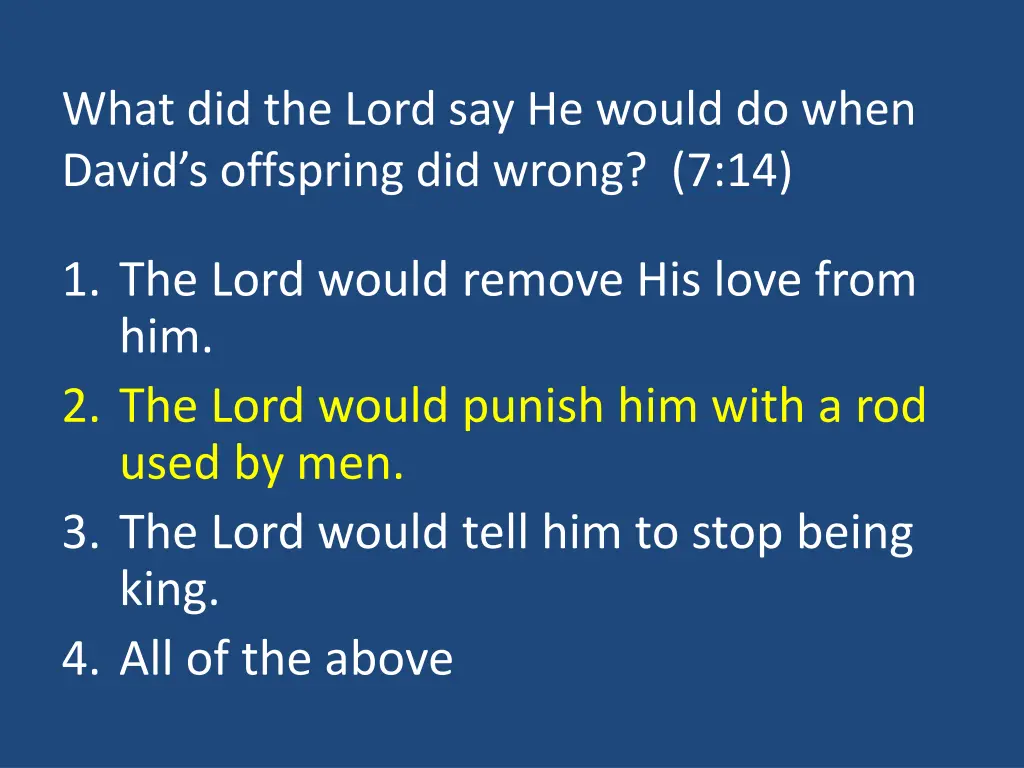 what did the lord say he would do when david 1