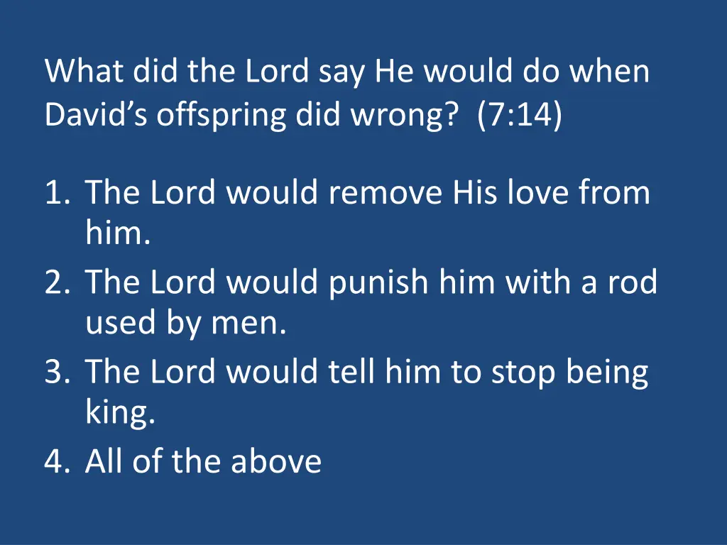 what did the lord say he would do when david