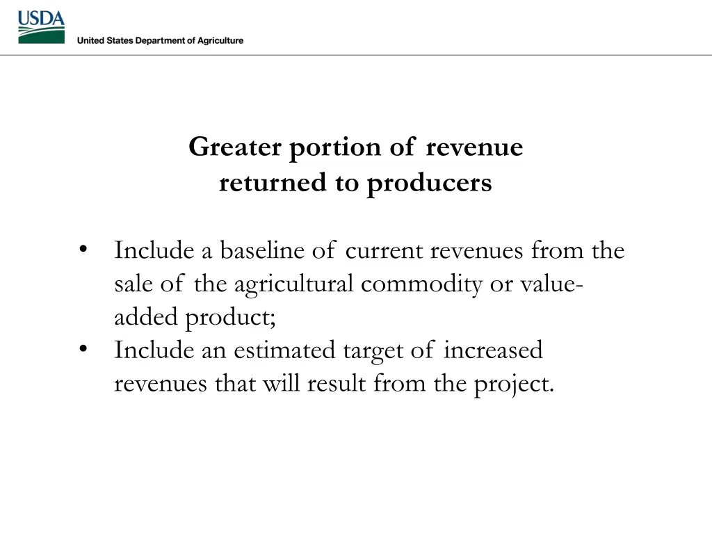 greater portion of revenue returned to producers