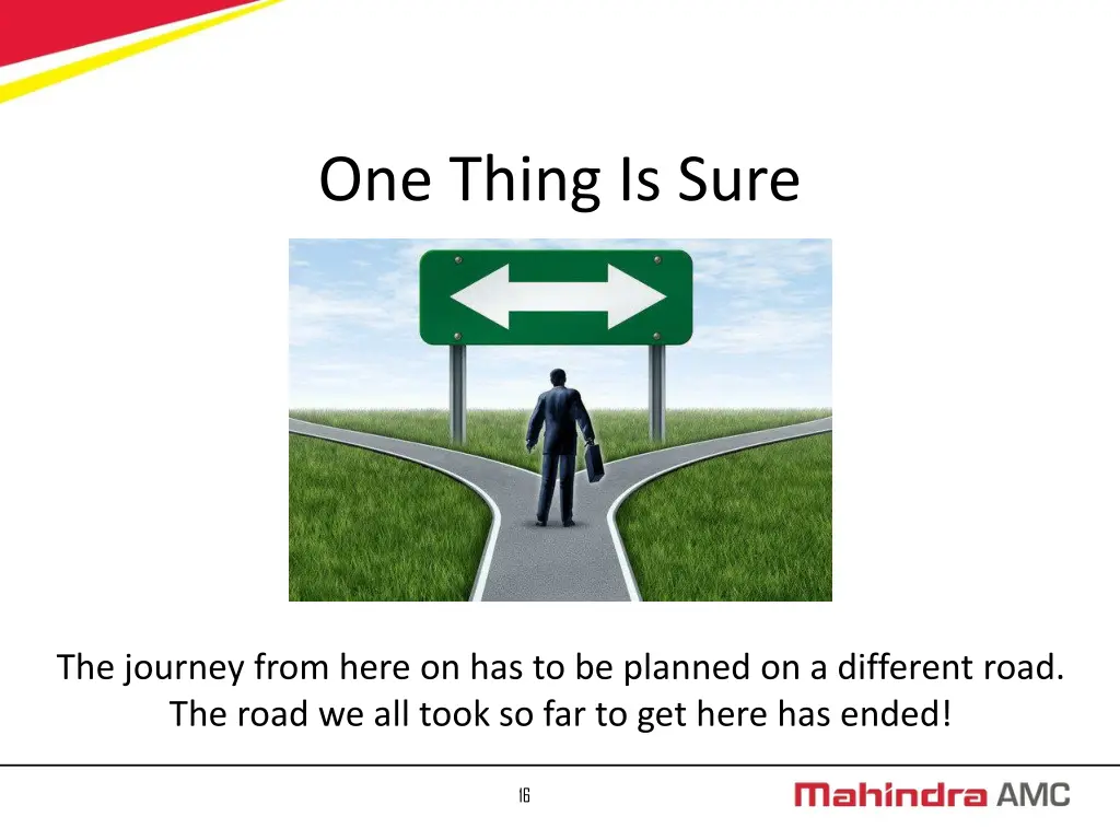 one thing is sure