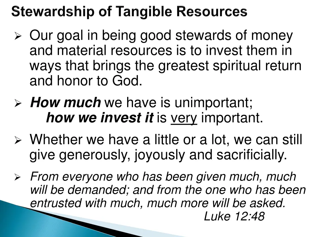our goal in being good stewards of money