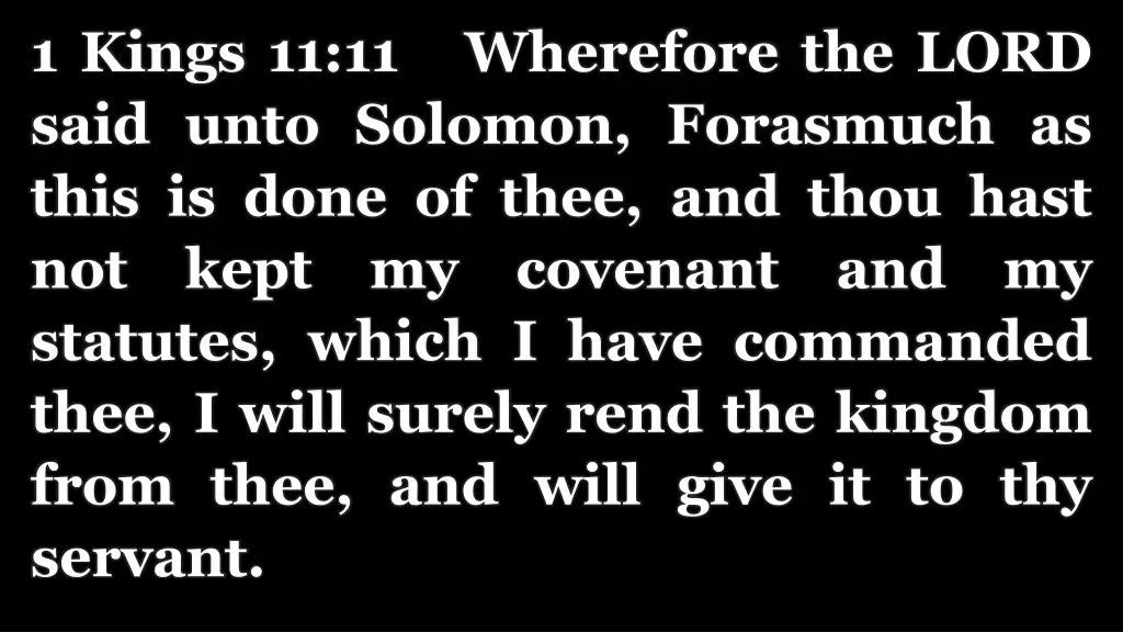 1 kings 11 11 wherefore the lord said unto