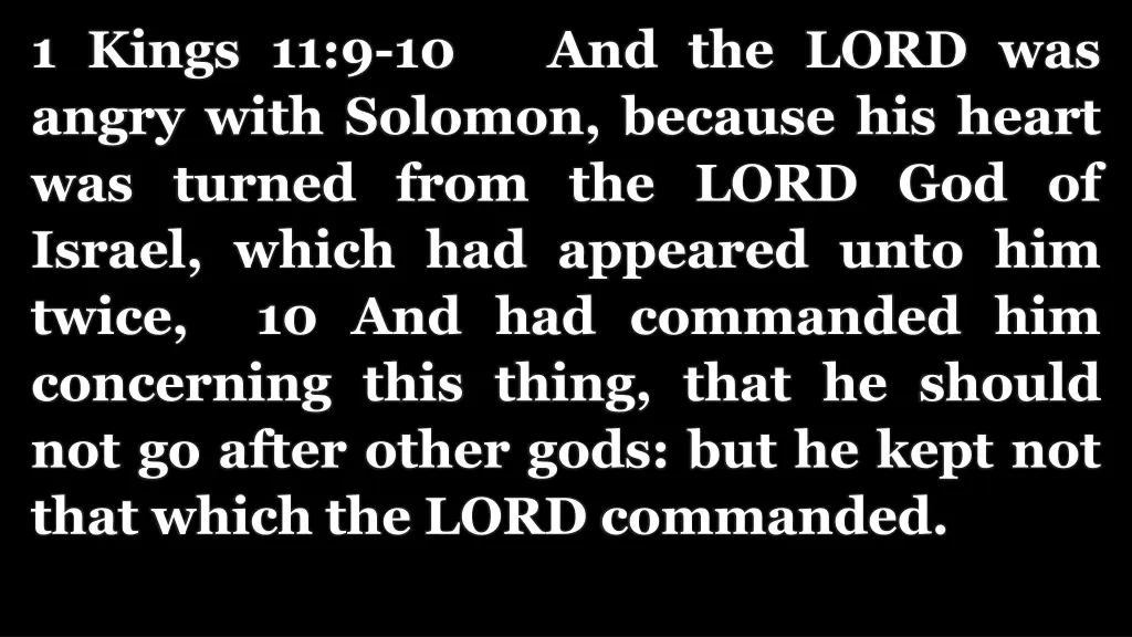 1 kings 11 9 10 and the lord was angry with