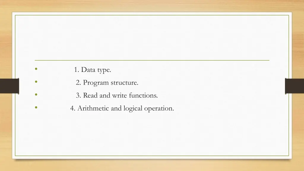 1 data type 2 program structure 3 read and write