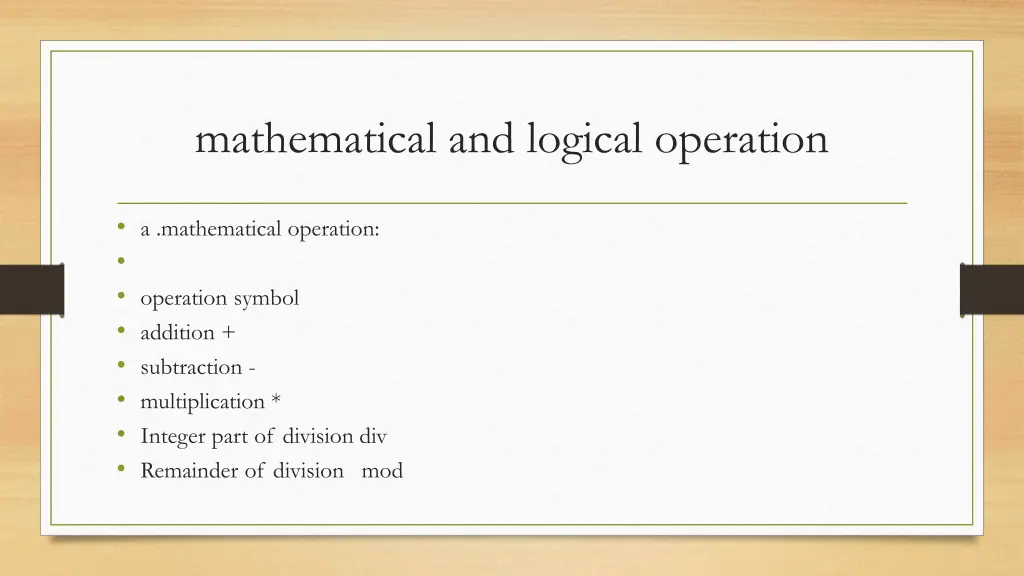 mathematical and logical operation