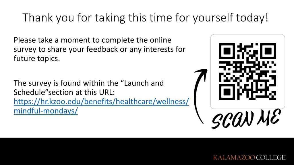 thank you for taking this time for yourself today