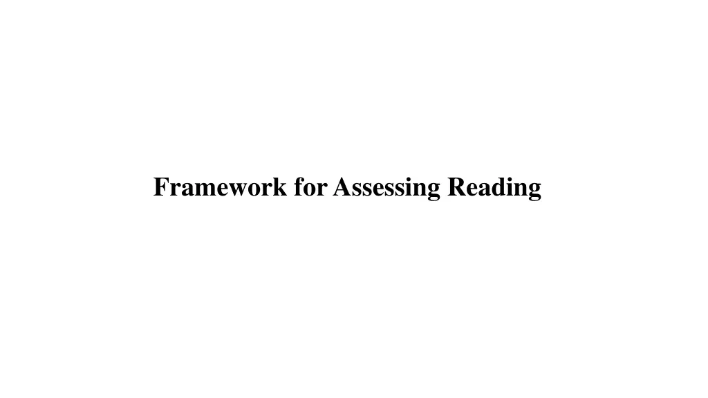 framework for assessing reading