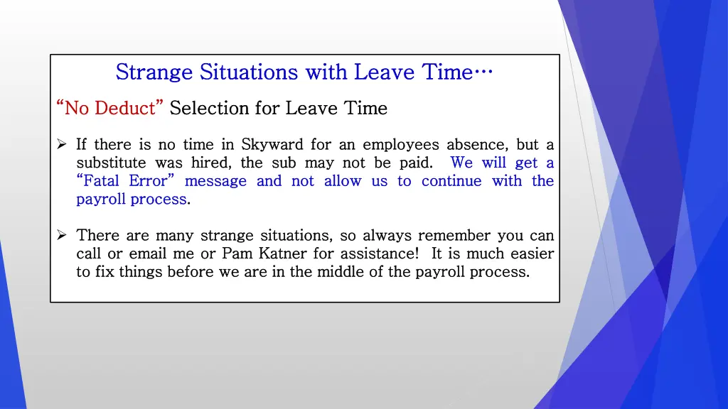 strange situations with leave time strange