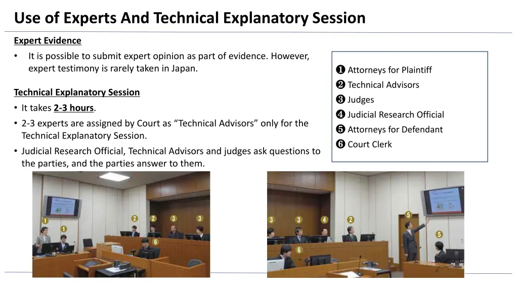 use of experts and technical explanatory session