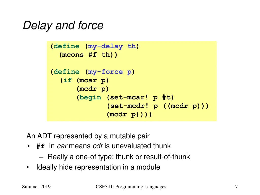 delay and force