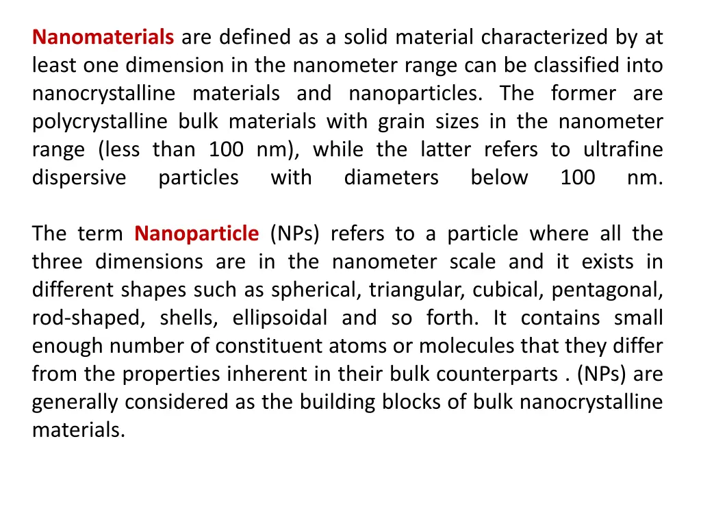 nanomaterials are defined as a solid material