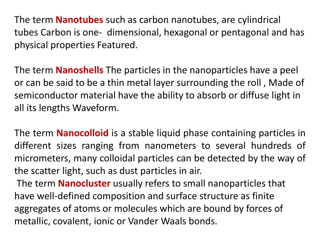 the term nanotubes such as carbon nanotubes
