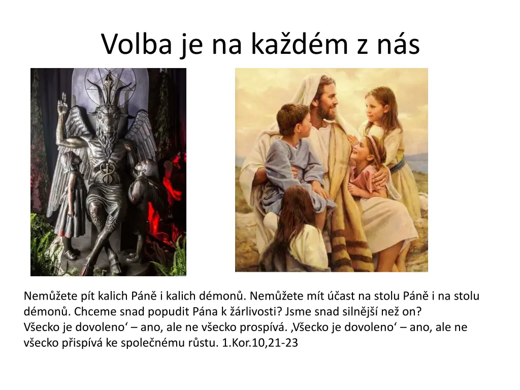 volba je na ka d m z n s