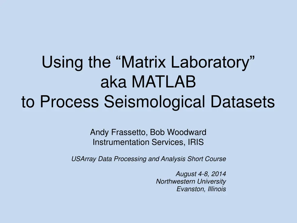 using the matrix laboratory aka matlab to process