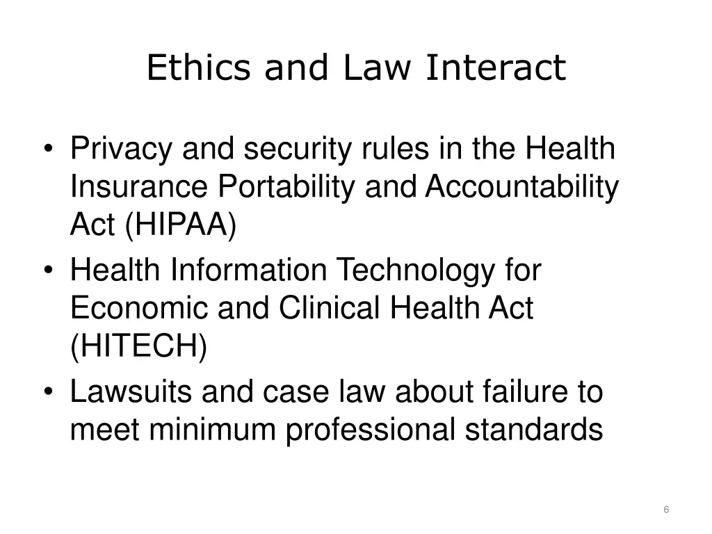 ethics and law interact