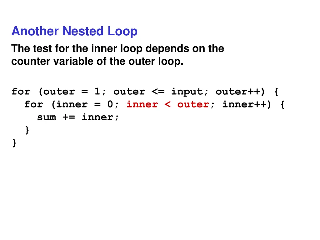another nested loop the test for the inner loop