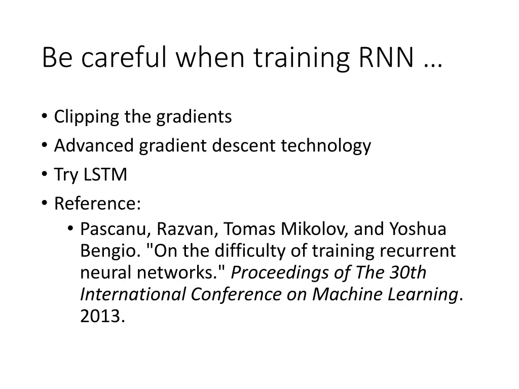 be careful when training rnn