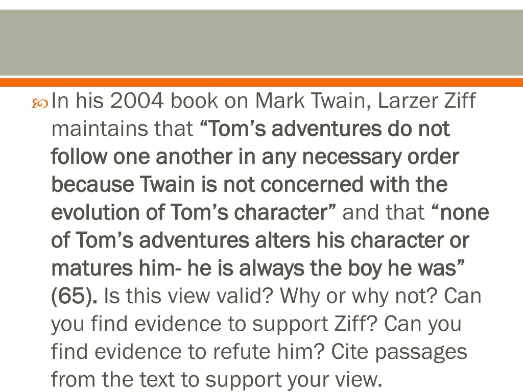 in his 2004 book on mark twain larzer ziff