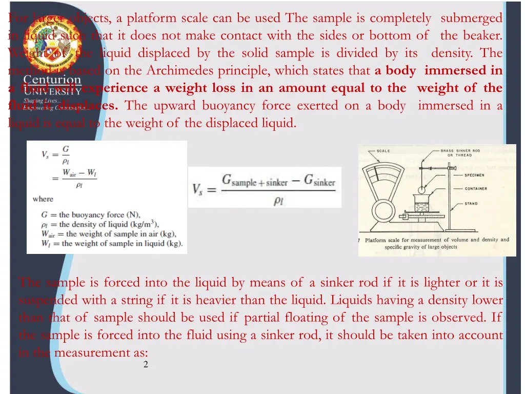 for larger objects a platform scale can be used