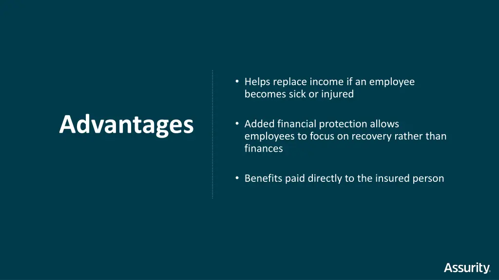 helps replace income if an employee becomes sick