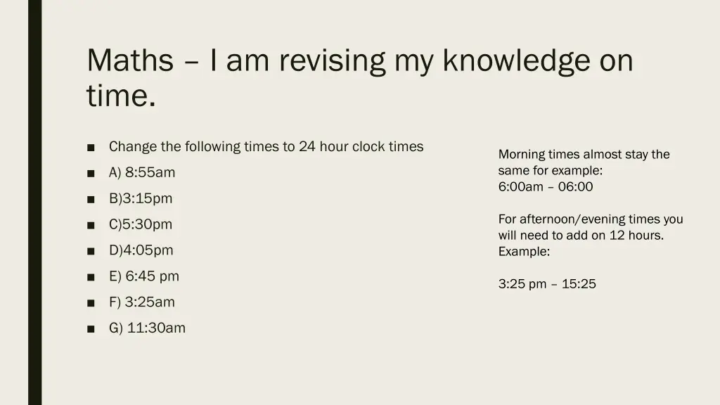 maths i am revising my knowledge on time