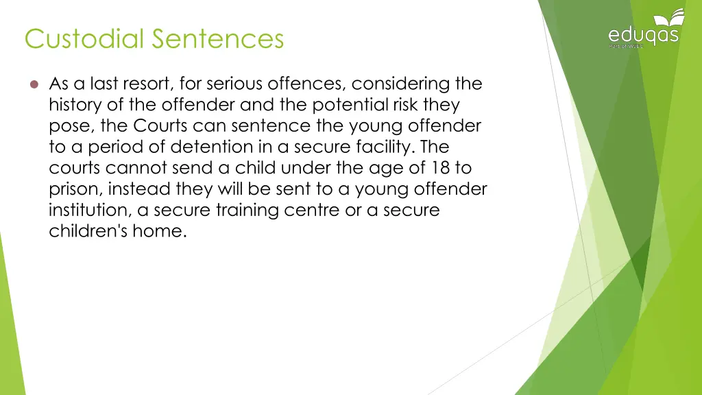 custodial sentences