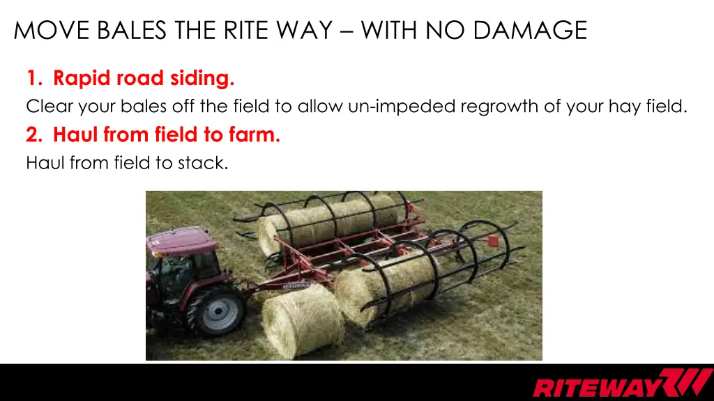 move bales the rite way with no damage