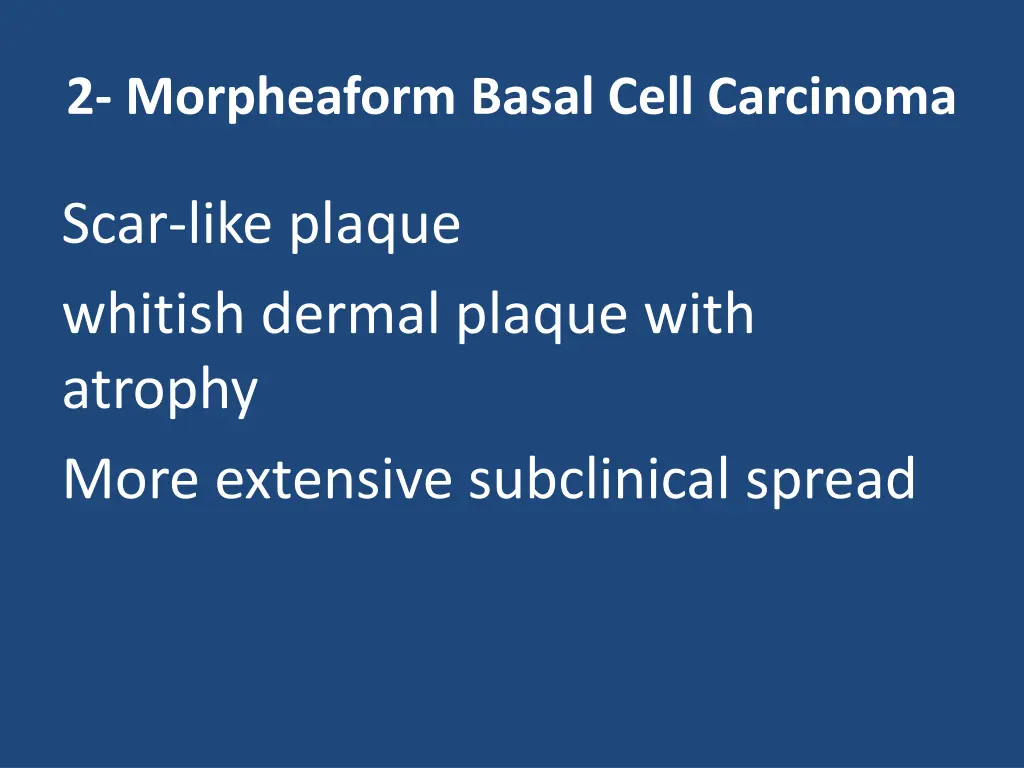 2 morpheaform basal cell carcinoma