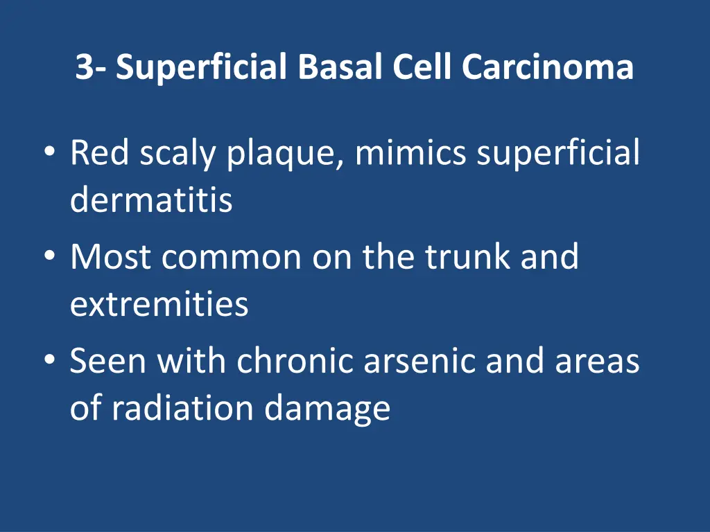 3 superficial basal cell carcinoma